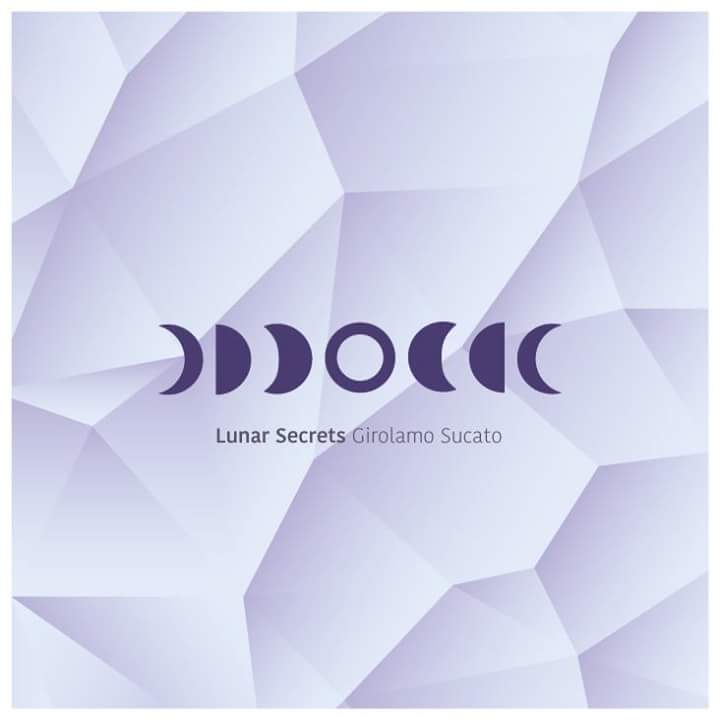 Lunar Secrets: il primo album di Girolamo Sucato