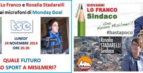 Questa sera a MondayGol anche i candidati a sindaco