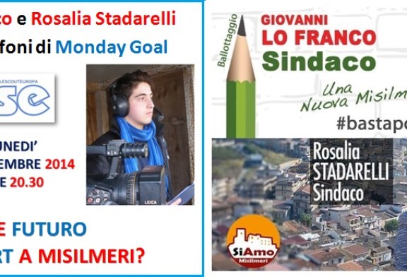 Questa sera a MondayGol anche i candidati a sindaco