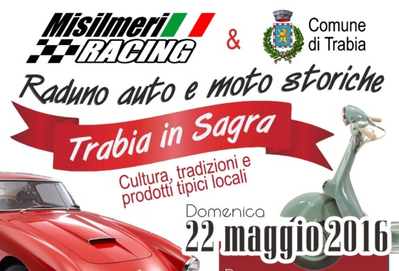 La Misilmeri Racing organizza il 1° raduno auto e moto storiche “Trabia in sagra”