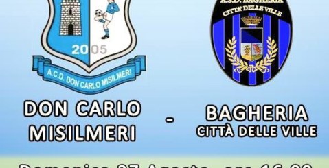 Primo impegno ufficiale per la Don Carlo Misilmeri: Coppa Italia contro il Bagheria