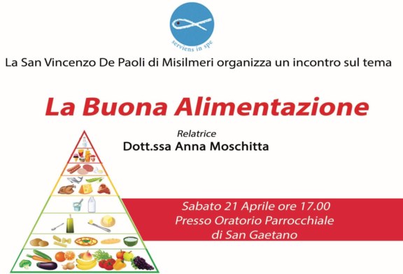 “La Buona Alimentazione” l’incontro organizzato dalla S. Vincenzo