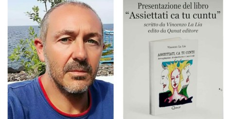 “Assiettati ca tu Cuntu” il libro di Vincenzo La Lia