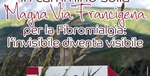 Sensibilizzazione alla Fibromialgia, in marcia per la via Francigena